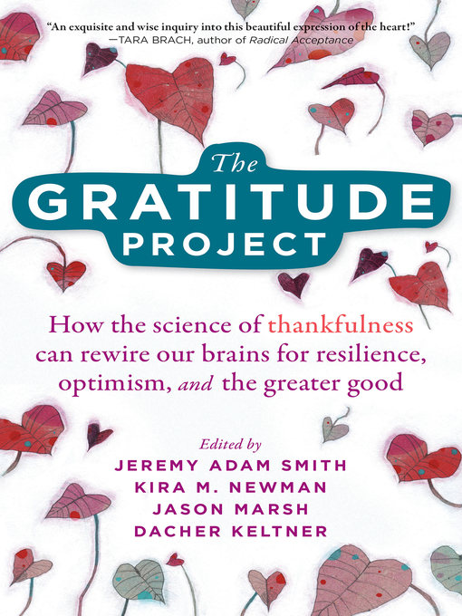 Title details for The Gratitude Project by Jeremy Adam Smith - Available